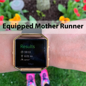 A watch displaying the results from a run on a person's wrist with the words "Equipped Mother Runner. Results: Time 59:11, Distance 6.01 miles"